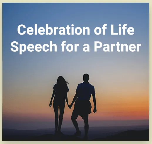 partner celebration of life speech