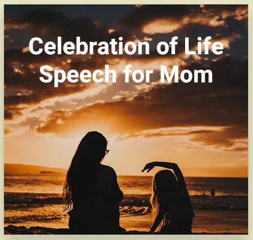 Mom celebration of life speech